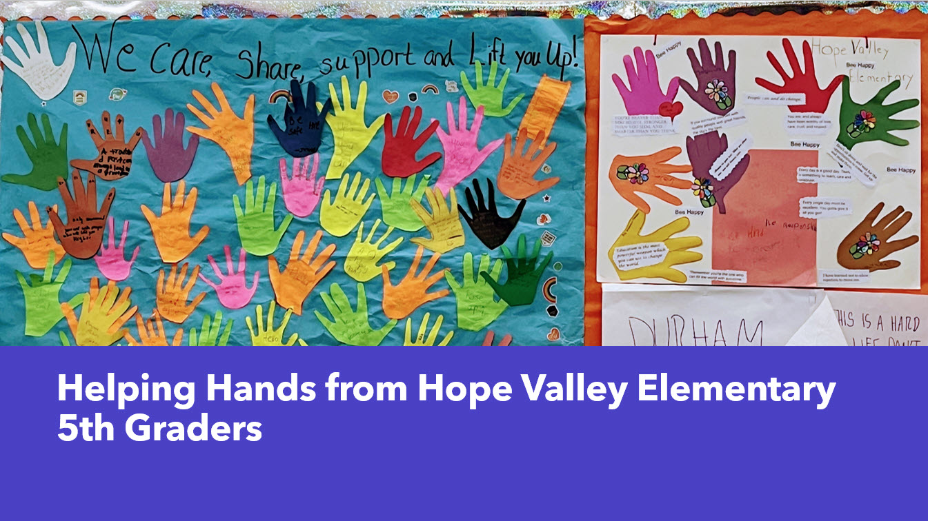 Helping Hands from Hope Valley Elementary 5th Graders